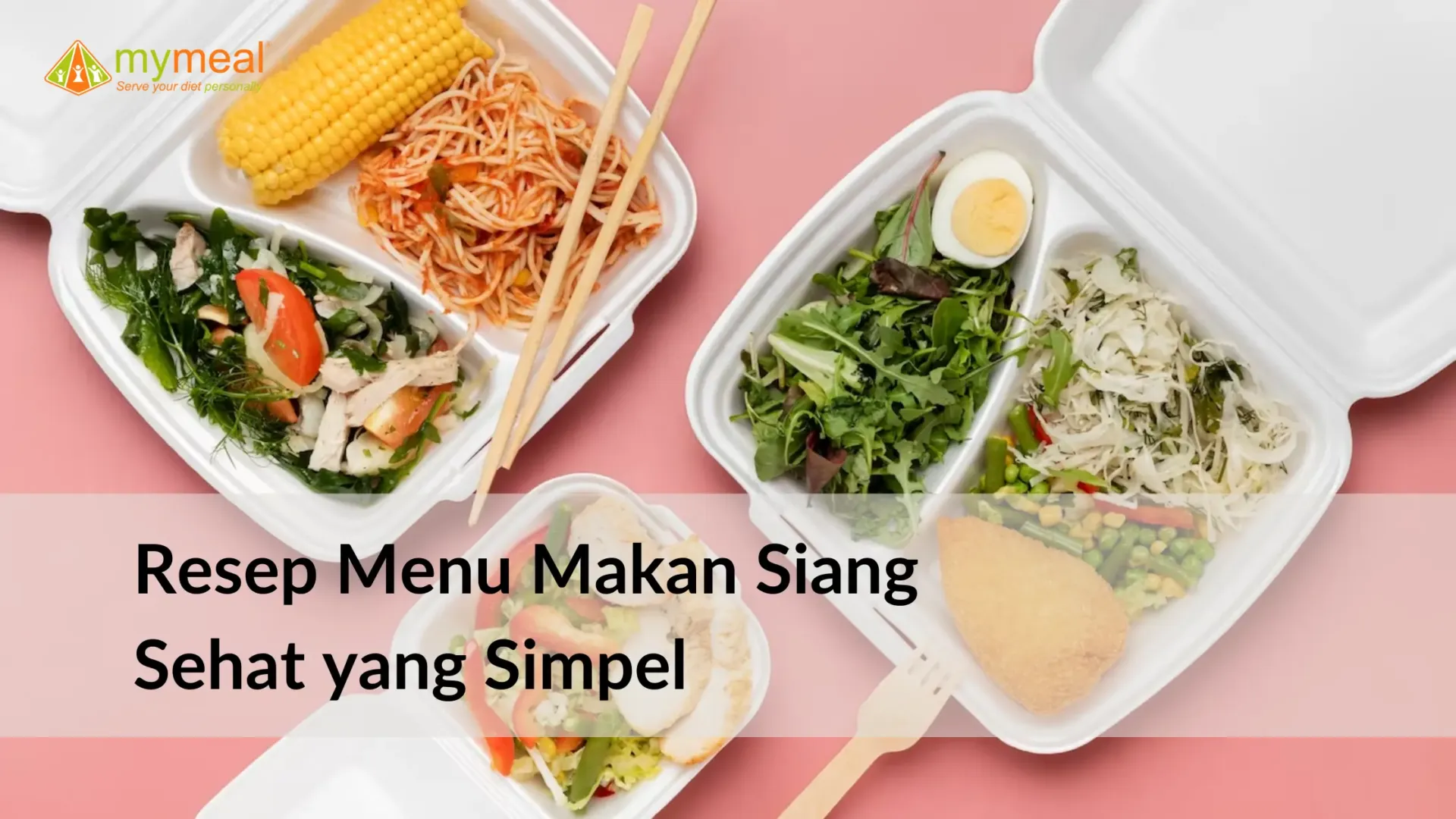 10 Resep Menu Makan Siang Sehat ala MyMeal Catering